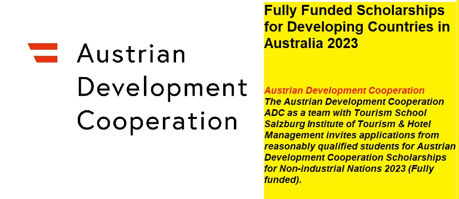 Fully Funded Scholarships for Developing Countries in Australia 2023 | Austrian Development Cooperation